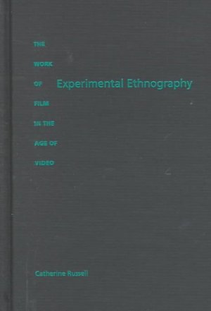 Cover for Catherine Russell · Experimental Ethnography: The Work of Film in the Age of Video (Gebundenes Buch) (1999)
