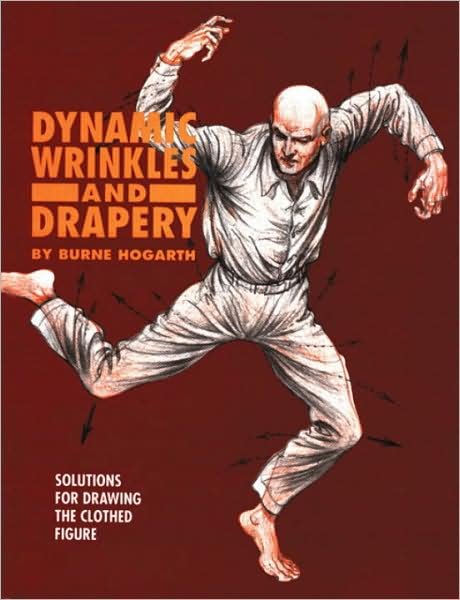 Dynamic Wrinkles and Drapery - B Hogarth - Bücher - Watson-Guptill Publications - 9780823015870 - 1. Oktober 1995