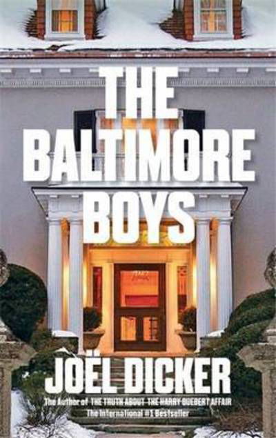 Cover for Joel Dicker · The Baltimore Boys (Taschenbuch) (2017)