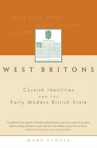 Cover for Prof. Mark Stoyle · West Britons: Cornish Identities and the Early Modern British State (Hardcover Book) (2002)