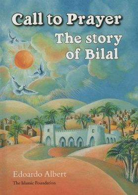 Cover for Edoardo Albert · Call to Prayer: The Story of Bilal (Paperback Book) (2009)