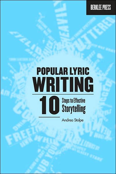 Cover for Andrea Stolpe · Popular Lyric Writing: 1 Steps to Effective Storytelling (Buch) (2007)