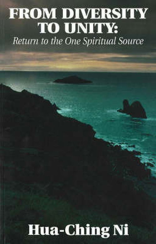 Cover for Hua-ching Ni · From Diversity to Unity: Return to the One Spiritual Source (Paperback Book) (1996)