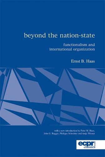 Cover for Ernst Haas · Beyond the Nation-State: Functionalism and International Organization (Paperback Book) (2009)