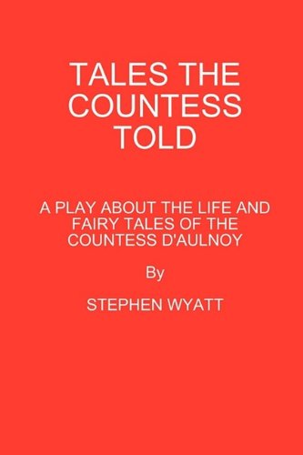 Cover for Stephen Wyatt · Tales the Countess Told (Pocketbok) (2009)