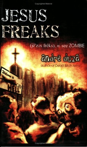 Cover for Andre Duza · Jesus Freaks (Pocketbok) (2006)