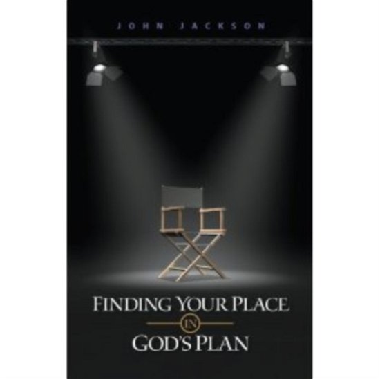 Cover for John Jackson · Finding Your Place in God’s Plan (Paperback Book) (2011)