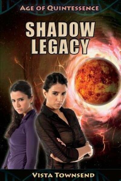 Cover for Vista Townsend · Shadow Legacy (Pocketbok) (2016)