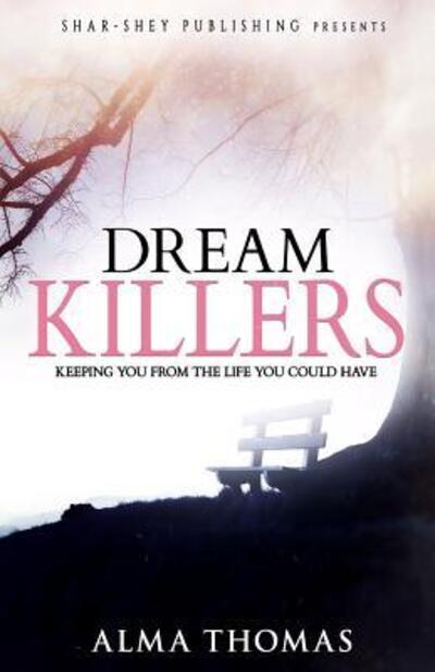 Cover for Alma Thomas · Dream Killers (Paperback Book) (2017)