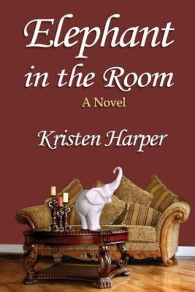 Cover for Kristen Harper · Elephant in the Room (Paperback Book) (2017)