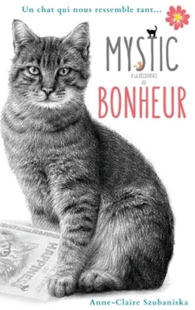 Cover for Anne-Claire Szubaniska · Mystic à la Découverte du Bonheur (Buch) (2022)