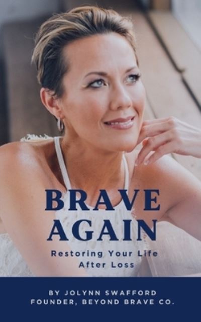 Cover for Jolynn Swafford · Brave Again (Paperback Book) (2021)