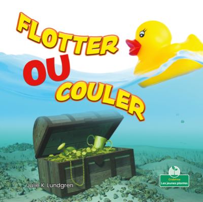 Cover for Julie K Lundgren · Flotter Ou Couler (Paperback Book) (2021)