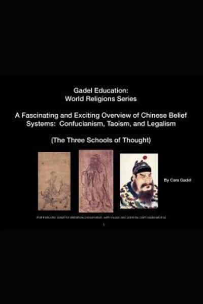 Cover for Cara Gadel · A Fascinating and Exciting Overview of Chinese Belief Systems (Paperback Book) (2019)