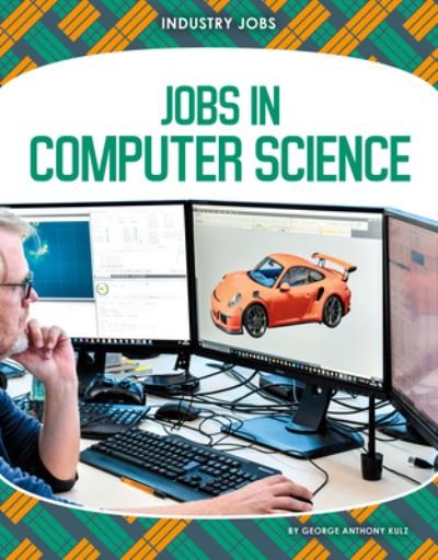 Cover for George Anthony Kulz · Jobs in Computer Science (Book) (2023)