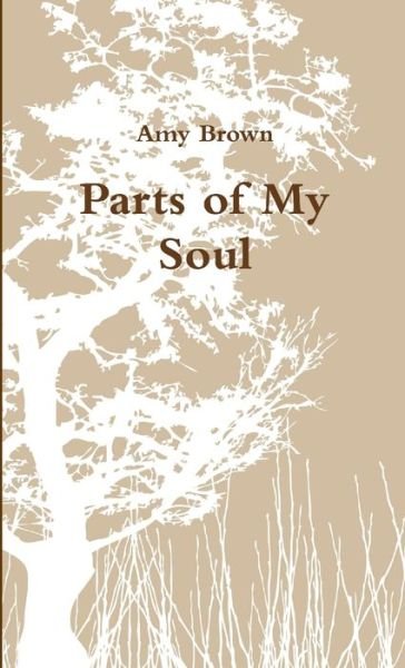 Cover for Amy Brown · Parts of My Soul (Bok) (2012)