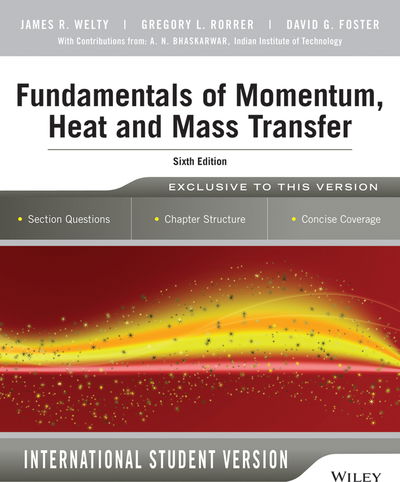 Cover for James Welty · Fundamentals of Momentum, Heat and Mass Transfer, 6th Edition International (Paperback Book) [International student edition] (2014)