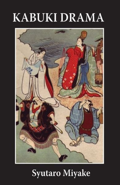 Cover for Miyake · Kabuki Drama (Paperback Book) (2016)