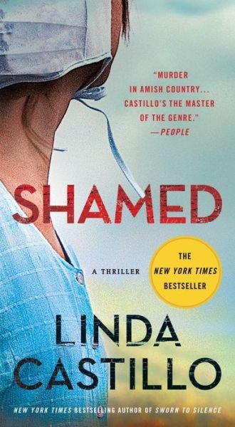 Shamed: A Kate Burkholder Novel - Kate Burkholder - Linda Castillo - Boeken - Minotaur Books,US - 9781250142870 - 1 augustus 2020
