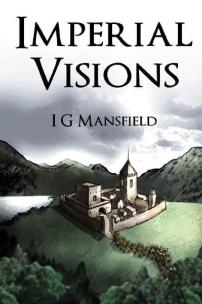 Cover for I G Mansfield · Imperial Visions (Paperback Bog) (2012)