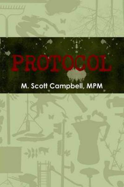 Cover for Mpm M Scott Campbell · Protocol (Paperback Book) (2015)