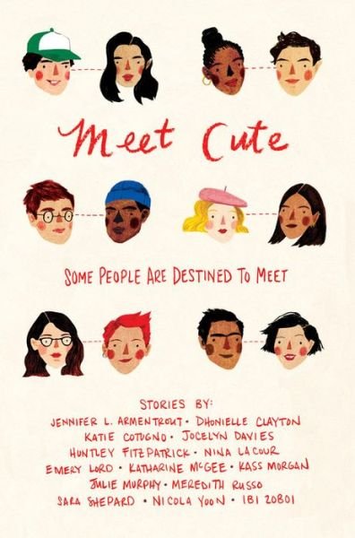 Cover for Jennifer L. Armentrout · Meet Cute: Some People are Destined to Meet (Gebundenes Buch) (2018)