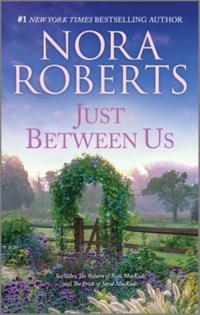 Cover for Nora Roberts · Just Between Us (Bok) (2024)