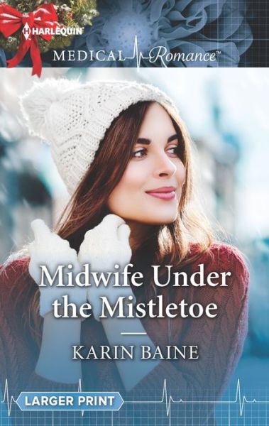 Cover for Karin Baine · Midwife under the Mistletoe (Book) (2018)