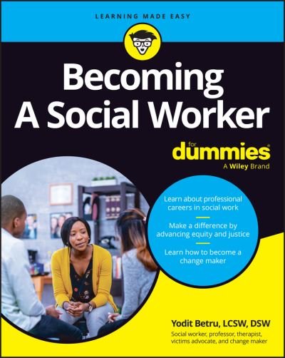 Cover for Yodit Betru · Becoming A Social Worker For Dummies (Taschenbuch) (2024)
