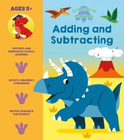 Dinosaur Academy - Lisa Regan - Bücher - Arcturus - 9781398819870 - 1. November 2022