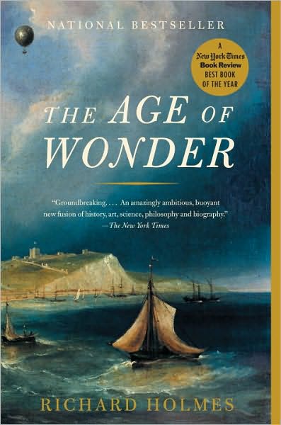 Cover for Richard Holmes · The Age of Wonder: the Romantic Generation and the Discovery of the Beauty and Terror of Science (Pocketbok) [1st edition] (2010)