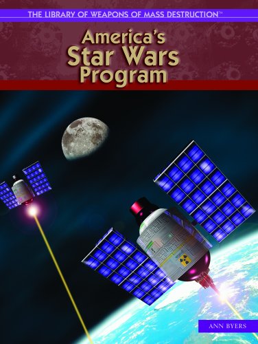 Cover for Ann Byers · America's Star Wars Program (The Library of Weapons of Mass Destruction) (Hardcover Book) (2004)