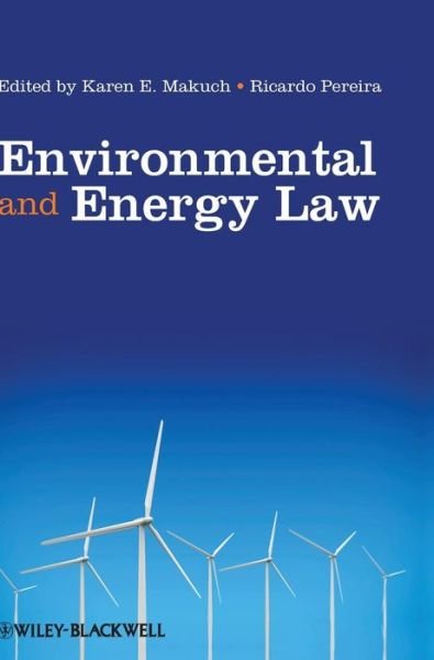 Cover for KE Makuch · Environmental and Energy Law (Hardcover Book) (2012)
