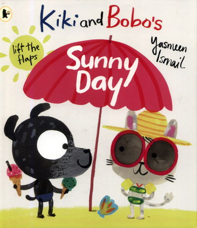 Cover for Yasmeen Ismail · Kiki and Bobo's Sunny Day (Paperback Book) (2018)