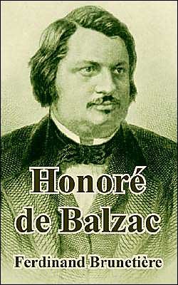 Honore de Balzac - Ferdinand Brunetihre - Bøger - University Press of the Pacific - 9781410209870 - 3. december 2003