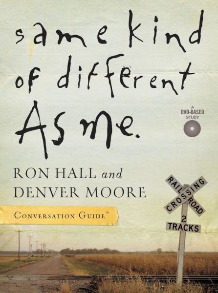 Cover for Ron Hall · Same Kind of Different As Me Conversation Guide (Paperback Book) (2013)