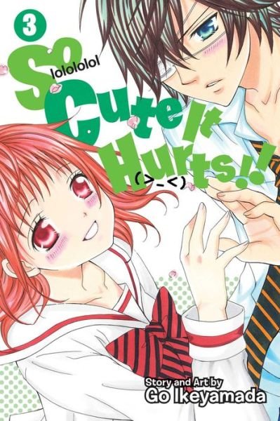 Cover for Go Ikeyamada · So Cute It Hurts!!, Vol. 3 - So Cute It Hurts!! (Paperback Bog) (2015)