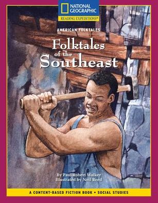 Cover for National Geographic Learning · Content-Based Chapter Books Fiction (Social Studies: American Folktales): Folktales of the Southeast (Paperback Book) (2007)