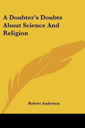 Cover for Robert Anderson · A Doubter's Doubts About Science and Religion (Paperback Book) (2006)