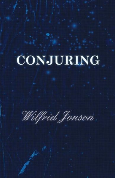 Cover for Wilfrid Jonson · Conjuring (Paperback Book) (2010)