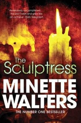 The Sculptress - Minette Walters - Böcker - Pan Macmillan - 9781447207870 - 1 mars 2012