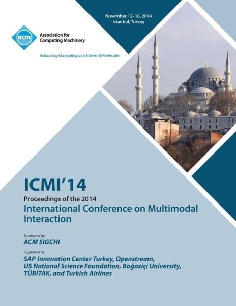 Cover for ICMI 14 Conference Committee · ICMI 14 International Conference on Multimodal Interaction (Pocketbok) (2015)