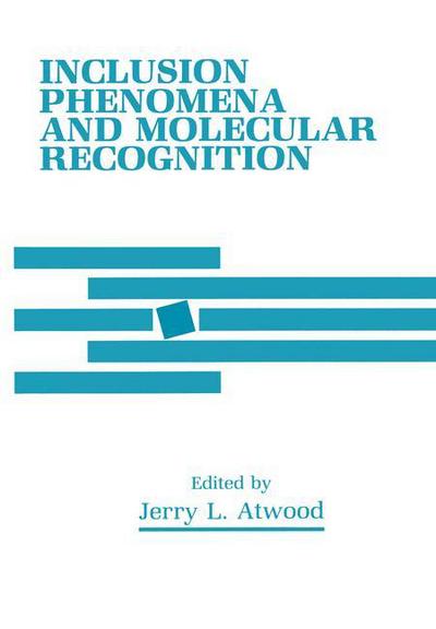 Cover for J Atwood · Inclusion Phenomena and Molecular Recognition (Paperback Book) [Softcover reprint of the original 1st ed. 1990 edition] (2011)