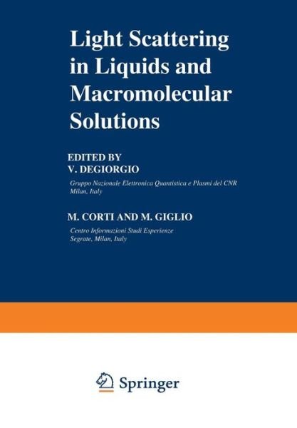 Cover for V Degiorgio · Light Scattering in Liquids and Macromolecular Solutions (Paperback Book) [Softcover reprint of the original 1st ed. 1980 edition] (2012)