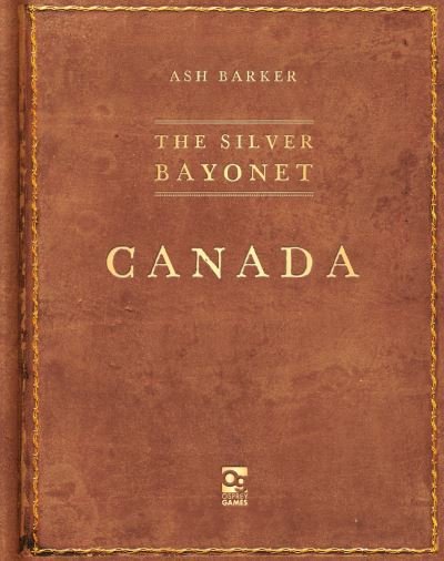 Cover for Ash Barker · The Silver Bayonet: Canada - The Silver Bayonet (Taschenbuch) (2023)