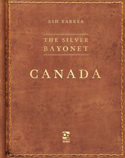 Cover for Ash Barker · The Silver Bayonet: Canada - The Silver Bayonet (Paperback Book) (2023)