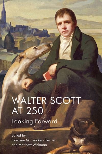 Cover for Mccracken Flesh  Car · Walter Scott at 250: Looking Forward (Paperback Book) (2023)