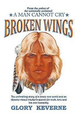 Glory Keverne · Broken Wings (Paperback Bog) (2012)