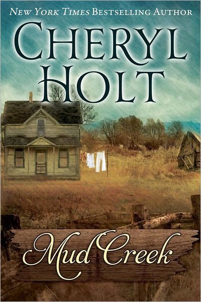 Cover for Cheryl Holt · Mud Creek (Paperback Book) (2012)