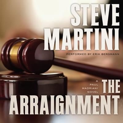Cover for Steve Martini · The Arraignment Lib/E (CD) (2014)